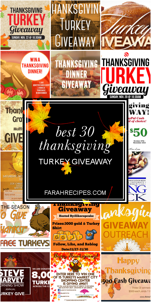Best 30 Thanksgiving Turkey Giveaway - Most Popular Ideas of All Time